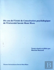 Dix Ans De L'Unité De Consultation Psychologique  De L'Université Savoie Mont Blanc