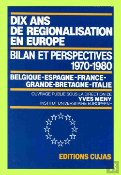 Bertrand.pt - Dix Ans De Régionalisation En Europe ; Bilans Et Perspectives 1970-1980