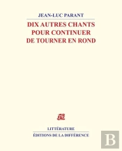 Dix Autres Chants Pour Continuer De Tour