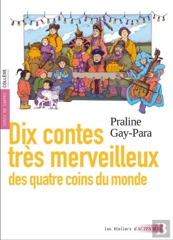 Bertrand.pt - Dix Contes Très Merveilleux : Des Quatre Coins Du Monde