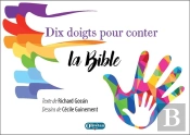 Dix Doigts Pour Conter La Bible