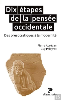Bertrand.pt - Dix Étapes De La Pensée Occidentale. Des Présocratiques À La Modernité