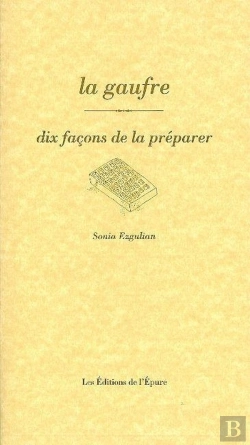 Bertrand.pt - Dix Façons De Le Préparer : La Gaufre