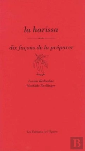 Dix Façons De Le Préparer : La Harissa