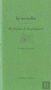 Dix Façons De Le Préparer : La Menthe