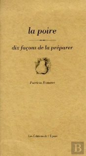 Dix Façons De Le Préparer : La Poire
