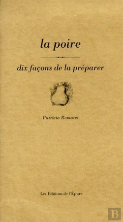 Bertrand.pt - Dix Façons De Le Préparer : La Poire