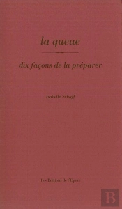 Dix Façons De Le Préparer : La Queue