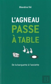 Dix Façons De Le Préparer : L'Agneau Passe À Table