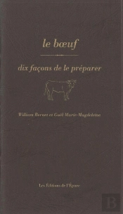 Dix Façons De Le Préparer : Le Boeuf