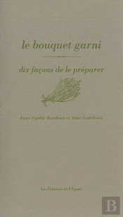 Dix Façons De Le Préparer : Le Bouquet Garni