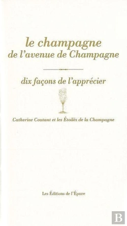 Bertrand.pt - Dix Façons De Le Préparer : Le Champagne De L'Avenue De Champagne, Dix Façons De L'Aprécier