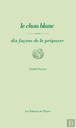 Bertrand.pt - Dix Façons De Le Préparer : Le Chou Blanc