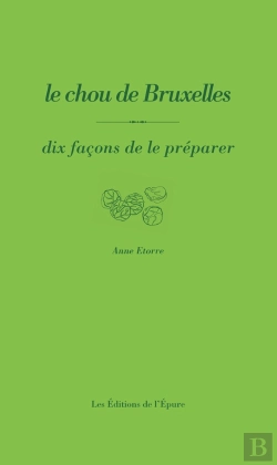 Bertrand.pt - Dix Façons De Le Préparer : Le Chou De Bruxelles