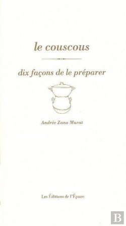 Bertrand.pt - Dix Façons De Le Préparer : Le Couscous
