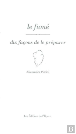 Bertrand.pt - Dix Façons De Le Préparer : Le Fumé