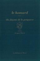 Dix Façons De Le Préparer : Le Homard