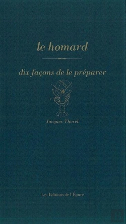 Bertrand.pt - Dix Façons De Le Préparer : Le Homard