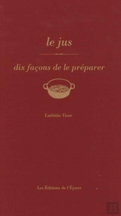 Bertrand.pt - Dix Façons De Le Préparer : Le Jus