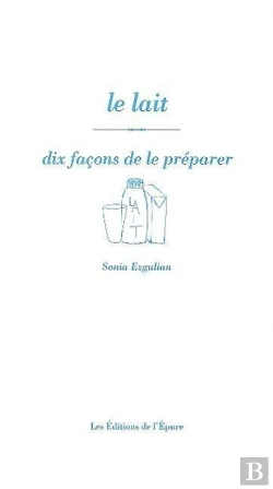 Bertrand.pt - Dix Façons De Le Préparer : Le Lait