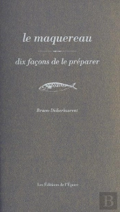 Dix Façons De Le Préparer : Le Maquereau