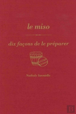 Bertrand.pt - Dix Façons De Le Préparer : Le Miso