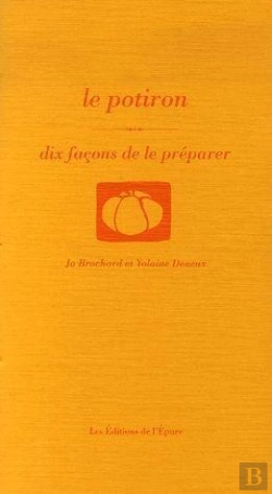 Bertrand.pt - Dix Façons De Le Préparer : Le Potiron