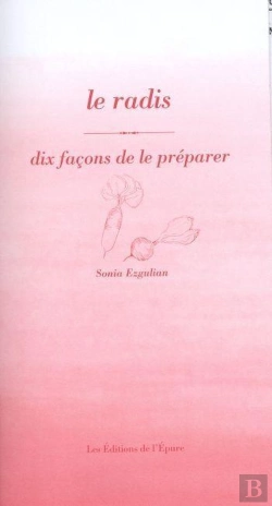 Bertrand.pt - Dix Façons De Le Préparer : Le Radis
