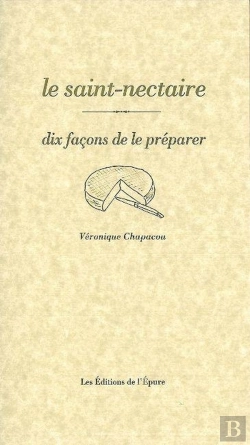 Bertrand.pt - Dix Façons De Le Préparer : Le Saint-Nectaire