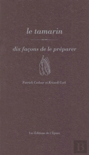 Dix Façons De Le Préparer : Le Tamarin