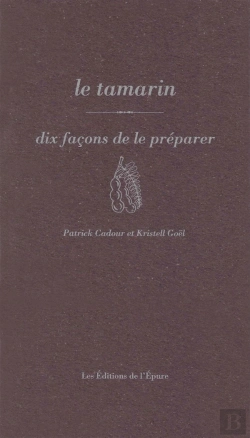 Bertrand.pt - Dix Façons De Le Préparer : Le Tamarin