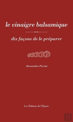Bertrand.pt - Dix Façons De Le Préparer : Le Vinaigre Balsamique