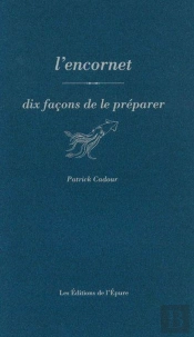 Dix Façons De Le Préparer : L'Encornet
