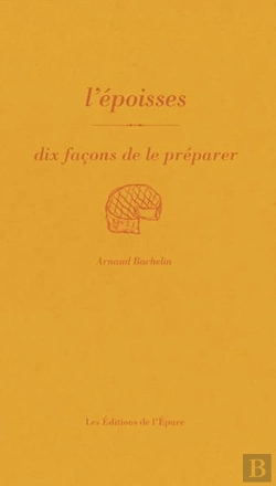 Bertrand.pt - Dix Façons De Le Préparer : L'Époisses