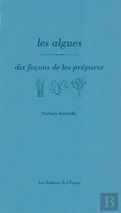 Dix Façons De Le Préparer : Les Algues