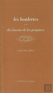 Dix Façons De Le Préparer : Les Boulettes