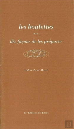 Bertrand.pt - Dix Façons De Le Préparer : Les Boulettes