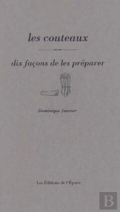 Dix Façons De Le Préparer : Les Couteaux