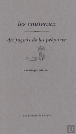 Bertrand.pt - Dix Façons De Le Préparer : Les Couteaux