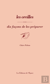 Dix Façons De Le Préparer : Les Oreilles