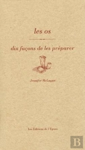 Dix Façons De Le Préparer : Les Os