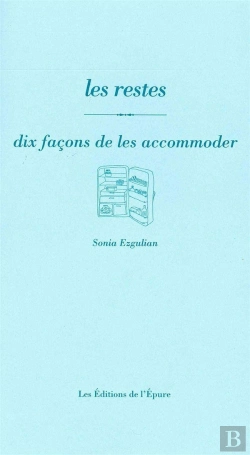 Bertrand.pt - Dix Façons De Le Préparer : Les Restes