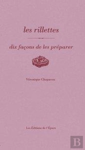 Dix Façons De Le Préparer : Les Rillettes