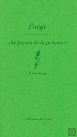 Bertrand.pt - Dix Façons De Le Préparer : L'Orge