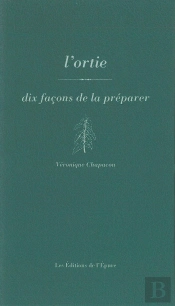 Dix Façons De Le Préparer : L'Ortie
