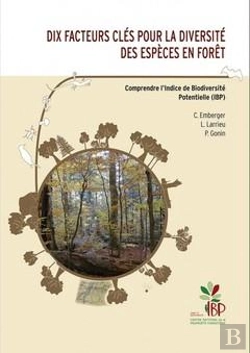 Bertrand.pt - Dix Facteurs Clés Pour La Diversité Des Espèces En Forêt ; Comprendre L'Indice De Biodiversité Potentielle (Ibp)