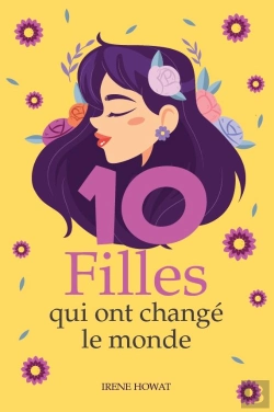 Bertrand.pt - Dix Filles Qui Ont Changé Le Monde