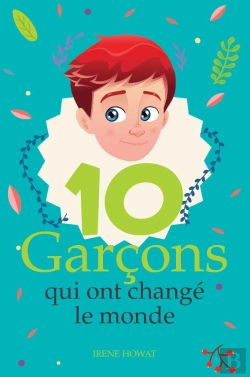 Bertrand.pt - Dix Garcons Qui Ont Changé Le Monde