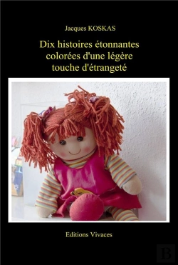 Bertrand.pt - Dix Histoires Etonnantes Colorees D'Une Legere Touche D'Etrangete