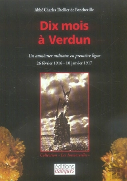Bertrand.pt - Dix Mois À Verdun ; Un Aumônier Militaire En Première Ligne
